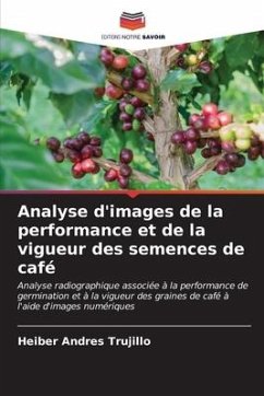 Analyse d'images de la performance et de la vigueur des semences de café - Trujillo, Heiber Andres