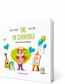 Tinc un superpoder : conte per a entendre l'alta sensibilitat Tinc un superpoder : conte per a entendre l'alta sensibilitat
