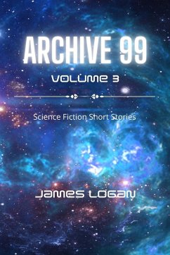 Archive 99 Volume 3 - Logan, James