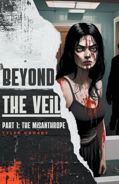 Beyond the Veil Part 1 - Crosby, Tyler