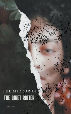 The Mirror of the Quiet Rioter - Ikeji, Ify