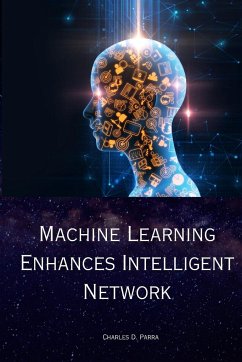 Machine Learning Enhances Intelligent Network - D. Parra, Charles