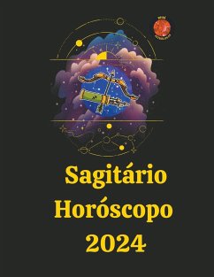 Sagitário Horóscopo 2024 - Rubi, Alina A; Rubi, Angeline A.