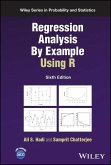 Regression Analysis By Example Using R (eBook, ePUB)