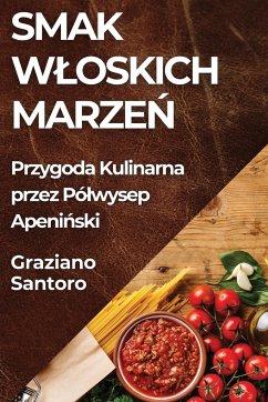 Smak W¿oskich Marze¿ - Santoro, Graziano