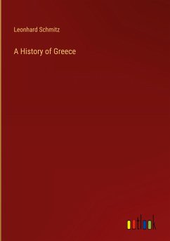 A History of Greece - Schmitz, Leonhard
