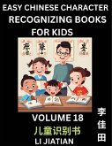 Chinese Character Recognizing Puzzles for Kids (Volume 18) - Simple Brain Games, Easy Mandarin Puzzles for Kindergarten & Primary Kids, Teenagers & Absolute Beginner Students, Simplified Characters, HSK Level 1