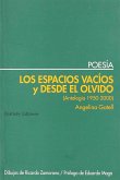 Los espacios vacíos y desde el olvido : antología 1950-2000