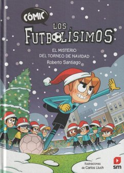 Cómic Los Futbolísimos 2: El misterio del torneo de Navidad
