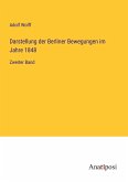 Darstellung der Berliner Bewegungen im Jahre 1848