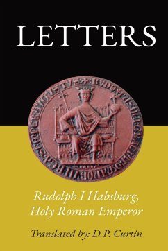 Letters - Rudolph I Habsburg, Holy Roman Emperor