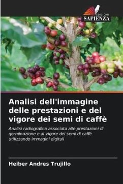 Analisi dell'immagine delle prestazioni e del vigore dei semi di caffè - Trujillo, Heiber Andres