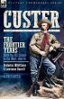 Custer, The Frontier Years, Volume 2 - Bild 1