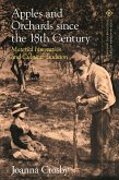Apples and Orchards since the Eighteenth Century (eBook, ePUB)