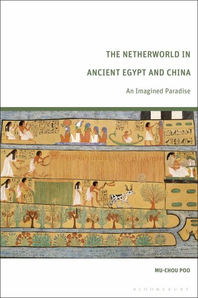 The Netherworld in Ancient Egypt and China (eBook, ePUB)