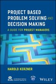 Project Based Problem Solving and Decision Making (eBook, ePUB)