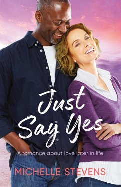 Just Say Yes - Stevens, Michelle M