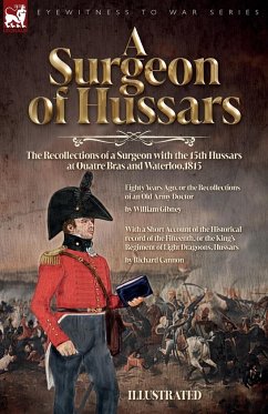 A Surgeon of Hussars - Gibney, William; Cannon, Richard