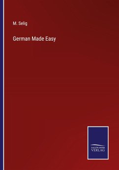 German Made Easy - Selig, M.