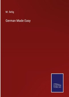 German Made Easy - Selig, M.