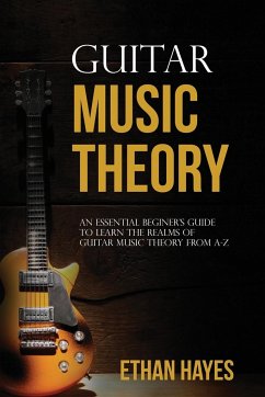 Guitar Music Theory - Hayes, Ethan