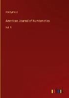 American Journal of Numismatics - Anonymous