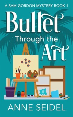 Bullet Through the Art - Seidel, Anne