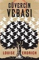 Güvercin Vebasi - Erdrich, Louise