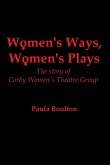 Women's Ways, Women's Plays