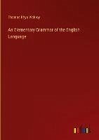 An Elementary Grammar of the English Language - Vickroy, Thomas Rhys