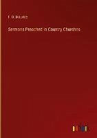 Sermons Preached in Country Churches