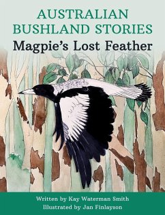 Magpie's Lost Feather - Smith, Kay Waterman