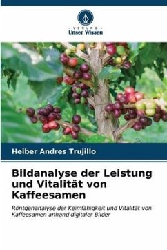 Bildanalyse der Leistung und Vitalität von Kaffeesamen - Trujillo, Heiber Andres