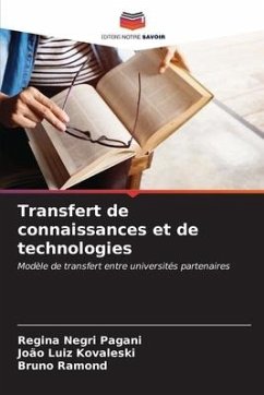 Transfert de connaissances et de technologies - Negri Pagani, Regina;Kovaleski, João Luiz;Ramond, Bruno