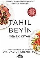 Tahil Beyin - Yemek Kitabi - Perlmutter, David