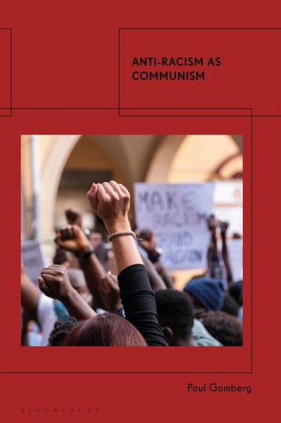 Anti-Racism as Communism (eBook, PDF) Anti-Racism as Communism (eBook, PDF)