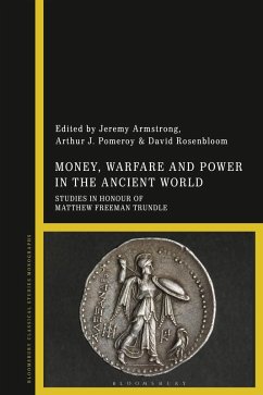 Money, Warfare and Power in the Ancient World (eBook, PDF)