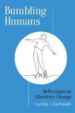 Bumbling Humans (eBook, ePUB)