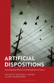 Artificial Dispositions (eBook, PDF)