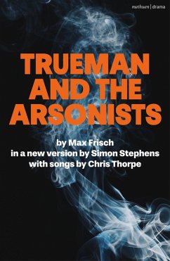 Trueman and the Arsonists (eBook, PDF) - Frisch, Max