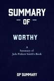 Summary of Worthy By Jada Pinkett Smith (eBook, ePUB)