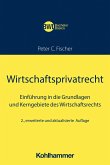 Wirtschaftsprivatrecht (eBook, ePUB)