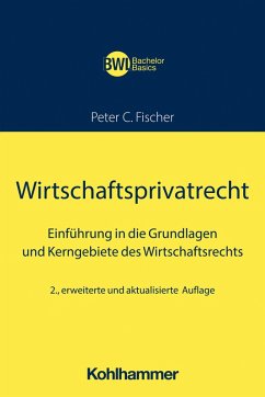 Wirtschaftsprivatrecht (eBook, ePUB) - Fischer, Peter C.