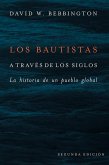 Los Bautistas a través de los siglos (eBook, PDF)