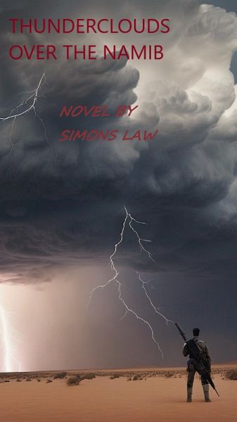 Thunderclouds over the Namib (eBook, ePUB) Thunderclouds over the Namib (eBook, ePUB)