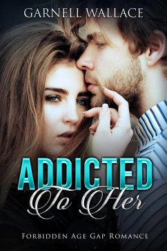 Addicted To Her (eBook, ePUB) - Wallace, Garnell