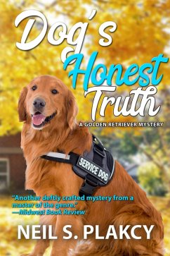 Dog's Honest Truth (Golden Retriever Mysteries Book 14) (eBook, ePUB) - Plakcy, Neil