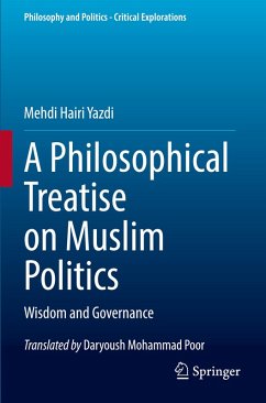 Cover A Philosophical Treatise on Muslim Politics