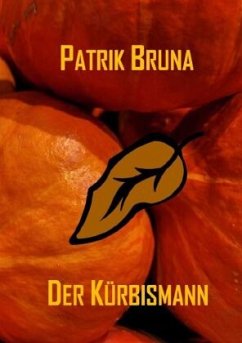 Der Kürbismann - Bruna, Patrik