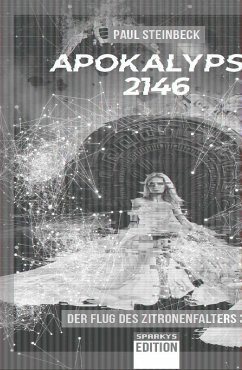 Apokalypse 2146 - Steinbeck, Paul